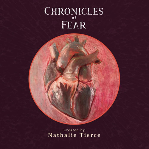 Chronicles of Fear Tales of Woe — Nathalie Tierce