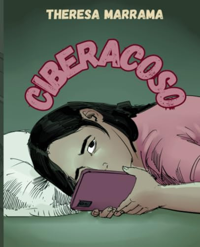 Ciberacoso — Theresa Marrama