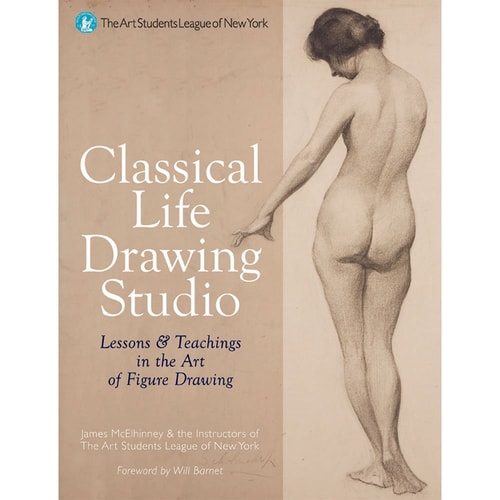 Classical Life Drawing Studio Lessons & Teachings in the Art of Figure Drawing — James Lancel McElhinney