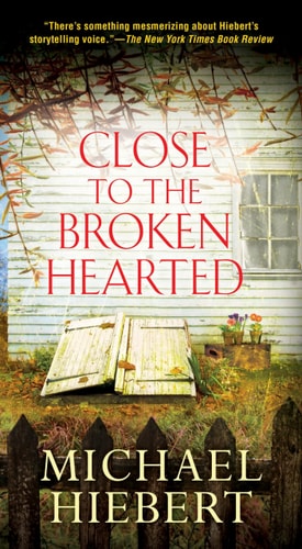Close To the Broken Hearted — Michael Hiebert