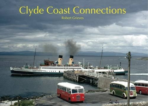 Clyde Coast Connections — Robert Grieves