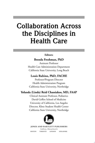 Collaboration Across the Disciplines in Health Care — Freshman
