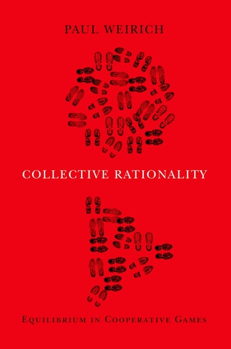 Collective Rationality Equilibrium in Cooperative Games — Paul Weirich