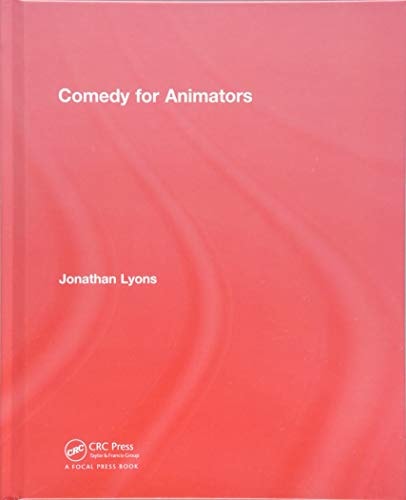 Comedy for Animators — Jonathan Lyons