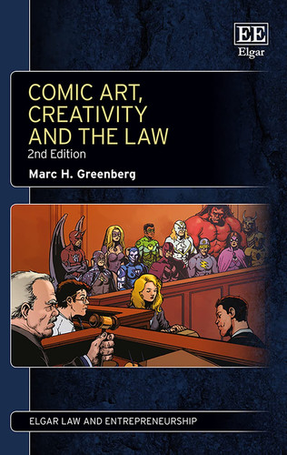 Comic Art, Creativity and the Law — Marc H. Greenberg