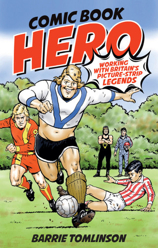Comic Book Hero — Barrie Tomlinson