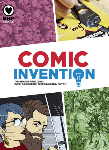 Comic Invention The World’s First Comic: Everything Before, After – and Frank Quitely — Laurence Grove
