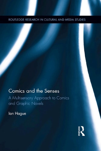 Comics and the Senses — Ian Hague