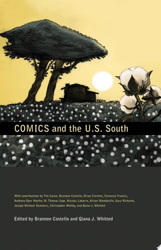 Comics and the U.S. South — Brannon Costello