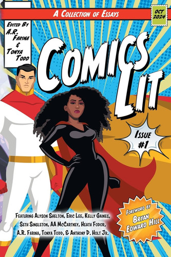 Comics Lit Vol. 1 — Tonya Todd