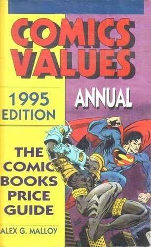 Comics Values Annual, 1994-95 — Alex G. Malloy