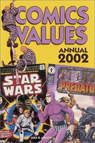 Comics Values Annual 2002 — Alex G. Malloy