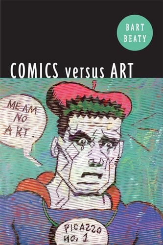 Comics Versus Art — Bart Beaty
