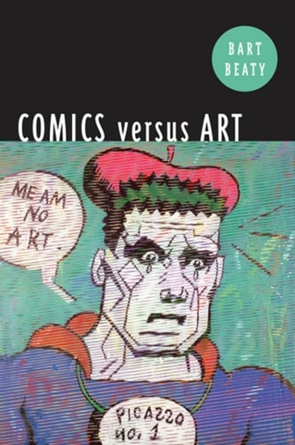 Comics Versus Art — Bart Beaty