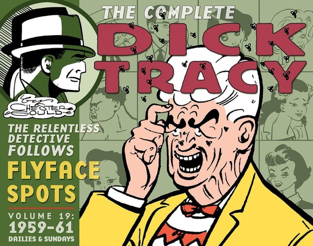 Complete Chester Gould’s Dick Tracy Volume 19 — Chester Gould