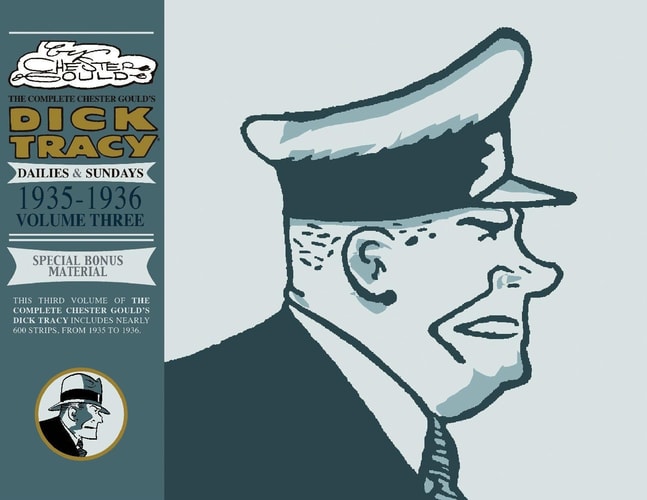 Complete Chester Gould’s Dick Tracy Volume 3 — Chester Gould