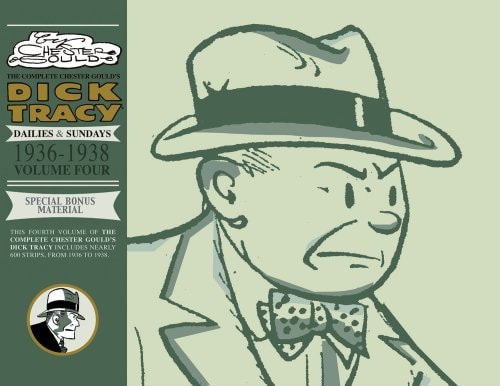 Complete Chester Gould’s Dick Tracy Volume 4 — Chester Gould