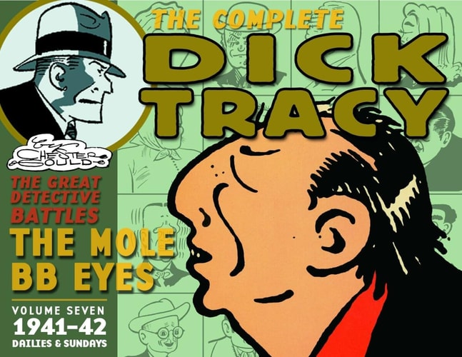 Complete Chester Gould’s Dick Tracy Volume 7 — Chester Gould