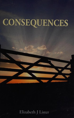 Consequences — Elizabeth Lister (Fiction writer)