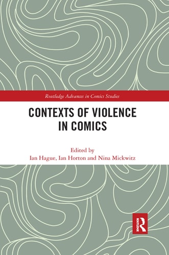 Contexts of Violence in Comics — Ian Hague