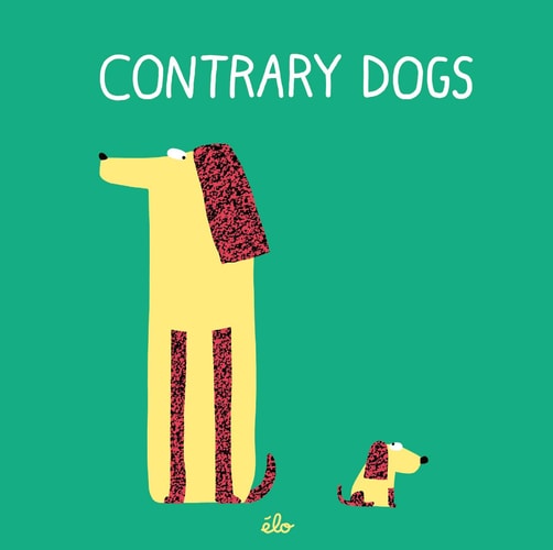 Contrary Dogs — Élo