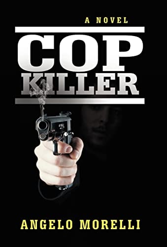 Cop Killer — Angelo Morelli