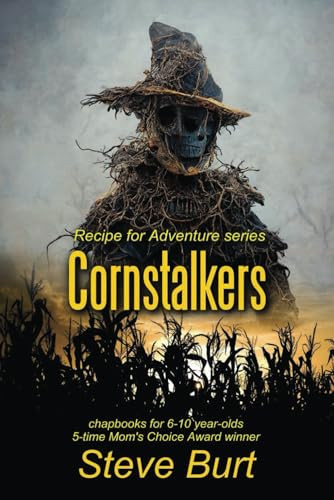 Cornstalkers — Steve Burt
