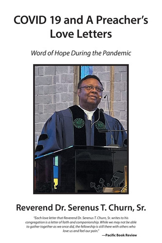 Covid 19 and a Preacher’s Love Letters — Reverend Serenus T Churn