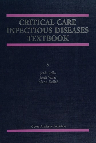 Critical Care Infectious Diseases Textbook — Jordi Rello