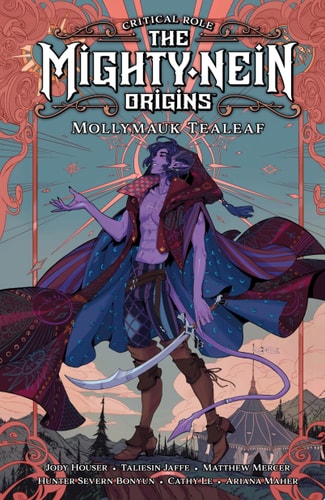 Critical Role: The Mighty Nein Origins–Mollymauk Tealeaf — Jody Houser