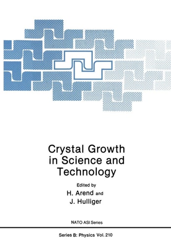 Crystal Growth in Science and Technology — H. Arend