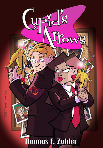 Cupid’s Arrows Volume 1 — Thom Zahler