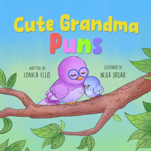 Cute Grandma Puns — Ellis, Sonica