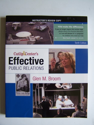 Cutlip & Center’s Effective Public Relations — Glen M. Broom