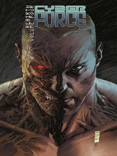 Cyber Force: Rebirth Volume 4 — Marc Silvestri