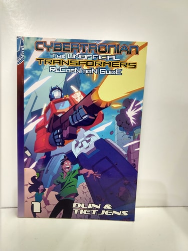 Cybertronian The Unofficial Transformers Recognition Guide — Doug Dlin