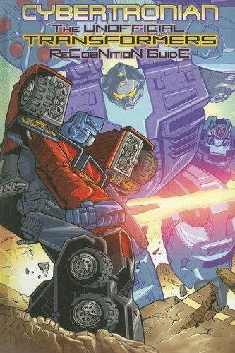 Cybertronian TRG Unofficial Transformers Guide Volume 6 — Doug Dlin