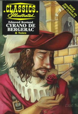 Cyrano De Bergerac (Classics Illustrated) — Fitch, Ken