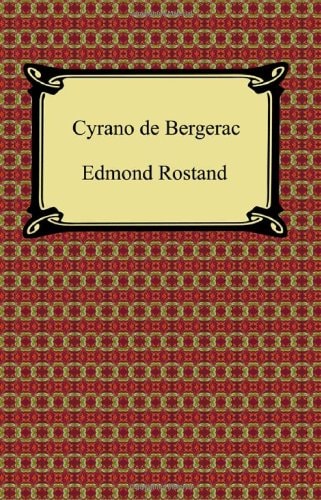 Cyrano de Bergerac — Edmond Rostand