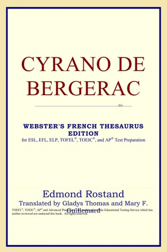 Cyrano de Bergerac: Webster’s French Thesaurus Edition — Edmond Rostand