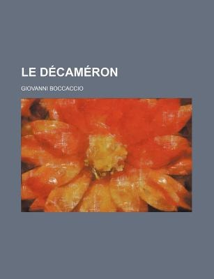 D�cam�ron — Boccaccio, Giovanni