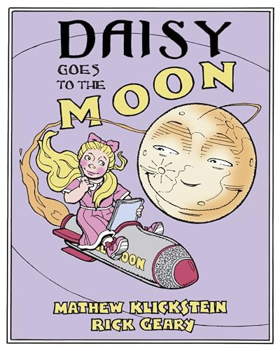 Daisy Goes to the Moon — Mathew Klickstein