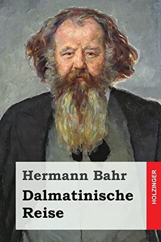 Dalmatinische Reise — Hermann Bahr