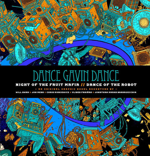 Dance Gavin Dance: Night of the Fruit Mafia/Dance of the Robot — Dance Gavin Dance