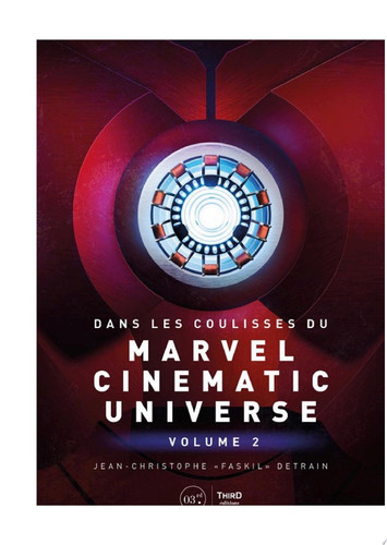 Dans les coulisses du Marvel Cinematic Universe Volume 2 — Jean-Christophe Detrain