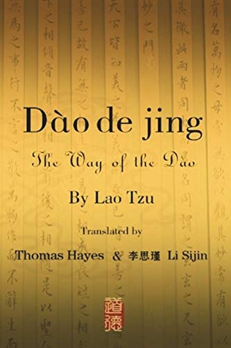 Dào Dé Jīng The Way of the Dao — Lǎo Zǐ