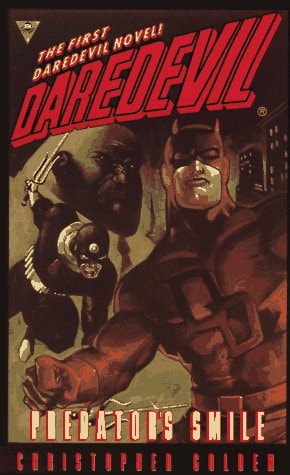 Daredevil Predator’s Smile — Christopher Golden
