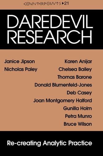 Daredevil research re-creating analytic practice — Janice Jipson
