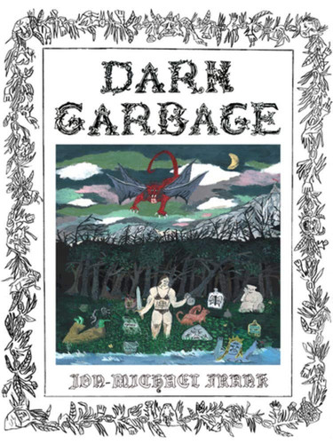Dark Garbage — Jon-Michael Frank