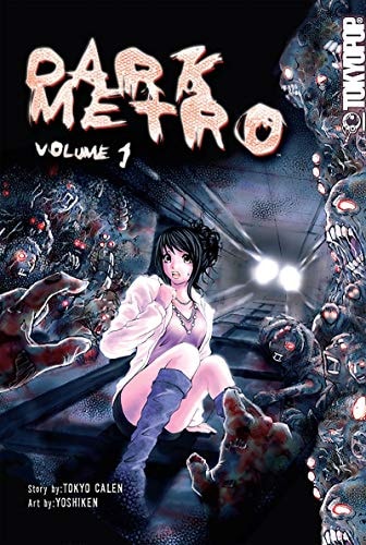 Dark Metro, Volume 1 (Dark Metro manga) — Calen, Tokyo